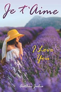 Paperback Je t`Aime: I Love You Book