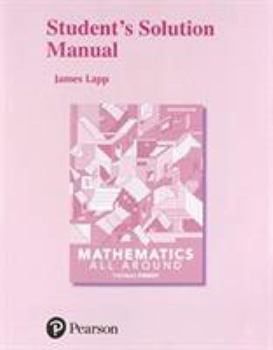 Paperback Student Solutions Manual for Mathematics All Around Book