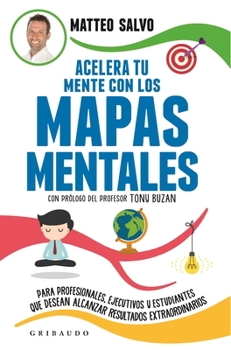 Paperback Acelera Tu Mente Con Los Mapas Mentales [Spanish] Book