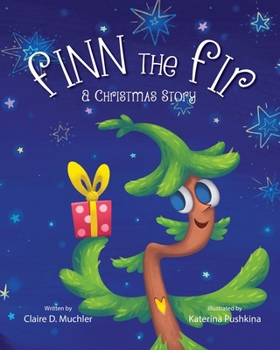 Paperback Finn the Fir: A Christmas Story Book