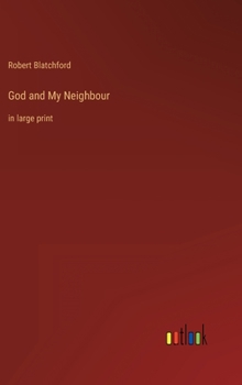 Hardcover God and My Neighbour: in large print Book