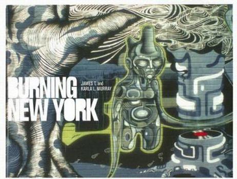 Hardcover Burning New York: Graffiti NYC Book