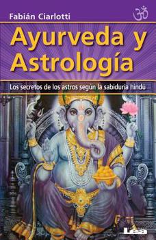 Ayurveda y astrología: Los secretos de los astros según la sabiduría hindú