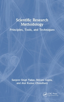Scientific Research Methodology: Principles, Tools, and Techniques