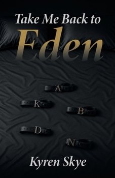 Take Me Back to Eden