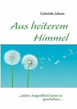 Paperback Aus heiterem Himmel [German] Book