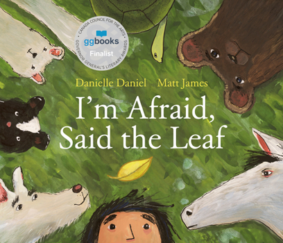 Hardcover I'm Afraid, Said the Leaf Book