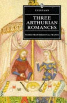 Paperback Three Arthurian Romances: Poems from Medieval France Book