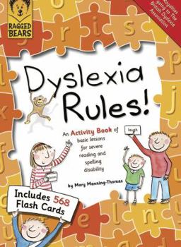 Paperback Dyslexia Rules!: An Activity Book of Basic Lessons for Severe Reading and Spelling Disability Book