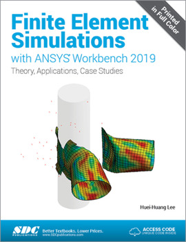 Paperback Finite Element Simulations with Ansys Workbench 2019 Book