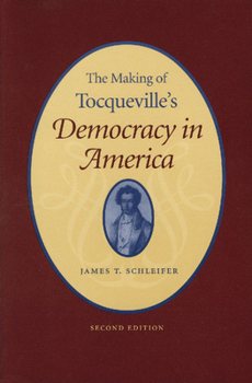 Paperback The Making of Tocqueville's "Democracy in America" Book