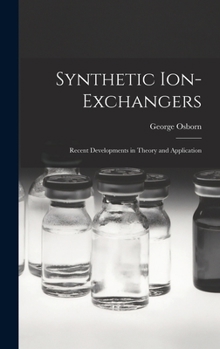 Hardcover Synthetic Ion-exchangers; Recent Developments in Theory and Application Book