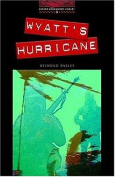 Paperback Oxford Bookworms 3. Wyatt's Hurricane Book