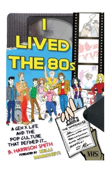 Hardcover I Lived the 80s (hardback) Book