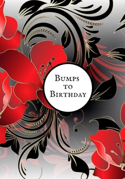 Paperback Bumps to Birthday: Daily Countdown to Motherhood- Day To Day Guide From Conception to Childbirth - Baby on the way Memory Book for Childb Book