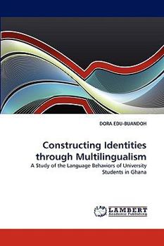 Paperback Constructing Identities through Multilingualism Book