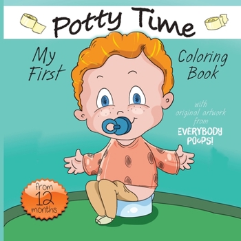 Paperback My First Potty Time Coloring Book