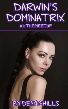 Paperback Darwin's Dominatrix I: The Meetup Book