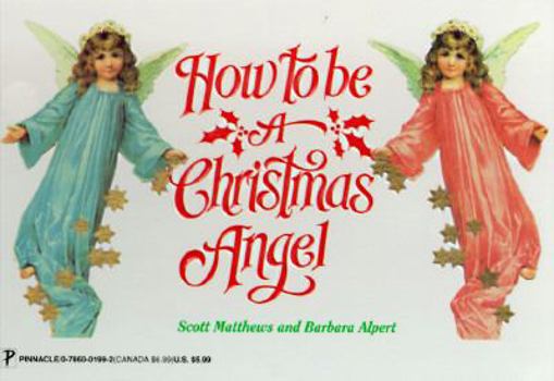 How To Be A Christmas Angel