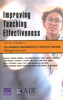Paperback Improving Teaching Effectiveness: Final Report: The Intensive Partnerships for Effective Teaching Through 2015-2016 Book