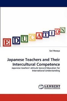 Paperback Japanese Teachers and Their Intercultural Competence Book