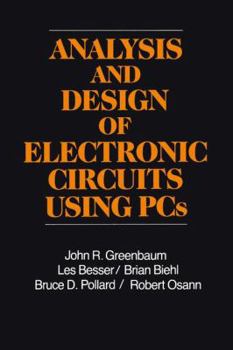 Paperback Analysis and Design of Electronic Circuits Using PCs Book