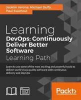 Paperback Learning DevOps: Continuously Deliver Better Software Book