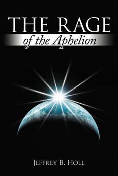 Paperback The Rage of the Aphelion Book