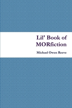 Paperback Lil' Book of MORfiction Book