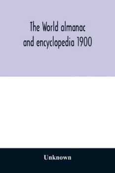 Paperback The World almanac and encyclopedia 1900 Book