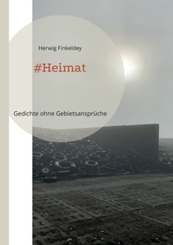 Paperback #Heimat: Gedichte ohne Gebietsansprüche [German] Book