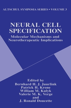 Hardcover Neural Cell Specification: Molecular Mechanisms and Neurotherapeutic Implications Book