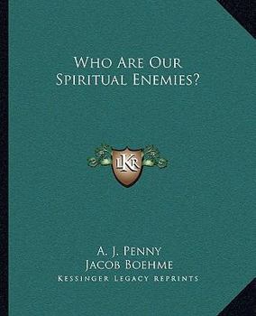 Paperback Who Are Our Spiritual Enemies? Book