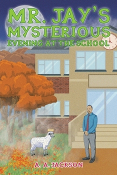 Paperback Mr. Jay's Mysterious Evening at the School Book