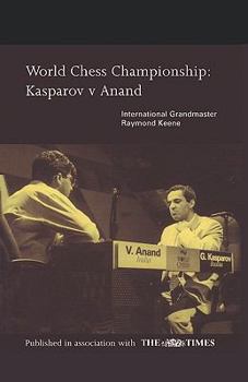 Paperback World Chess Championship: Kasparov V Anand Book