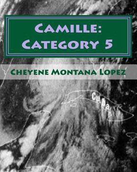 Paperback Camille: Category 5: The Most Powerful Hurricane Of The Century Book
