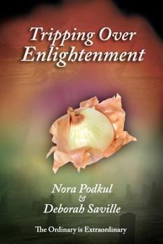 Paperback Tripping Over Enlightenment Book