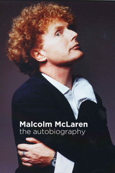 Hardcover Malcolm McLaren: The Autobiography Book