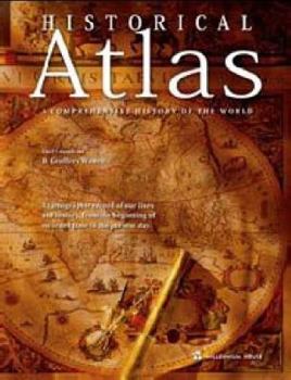Hardcover Historical Atlas: A Comprehensive History of the World Book