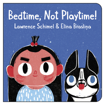 Board book Bedtime, Not Playtime! Book