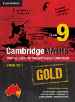 Cambridge Mathematics GOLD NSW Syllabus for the Australian Curriculum Year 9 and Hotmaths Bundle