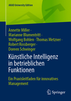 Paperback Künstliche Intelligenz in Betrieblichen Funktionen: Ein Praxisleitfaden Für Innovatives Management [German] Book