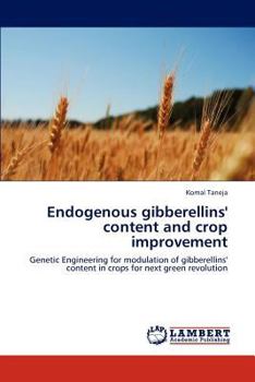 Paperback Endogenous gibberellins' content and crop improvement Book