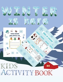 Paperback Winter is here Kids activity book: Wonderful activity book, Snowy day, Snowman books for kids, story of snow, preschool winter activities, snow books, Book