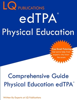 Paperback edTPA Physical Education: Update 2020 edTPA Physical Education Study Guide - Free Online Tutoring - Best Preparation Guide Book