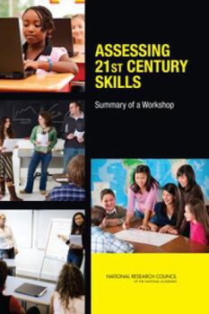 Paperback Assessing 21st Century Skills: Summary of a Workshop Book