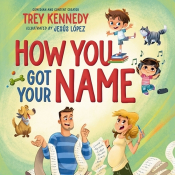 Hardcover How You Got Your Name Book