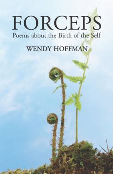 Paperback Forceps: Poems about the Birth of the Self Book