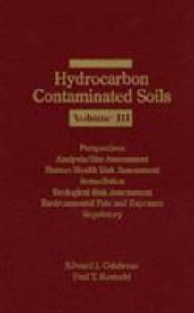 Hardcover Hydrocarbon Contaminated Soils, Volume III Book