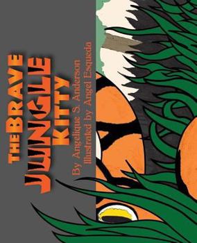 Paperback The Brave Jungle Kitty Book